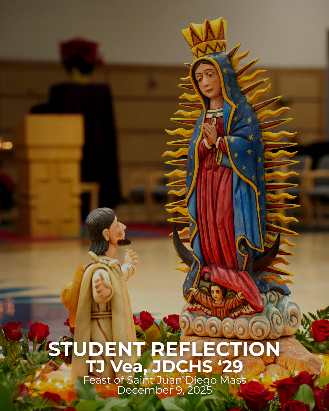 Student Reflection: Feast of Saint Juan Diego