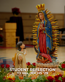 Student Reflection: Feast of Saint Juan Diego