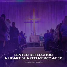 Lenten Reflection: A Heart Shaped Mercy at JD